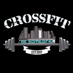 CrossFit Be Someone