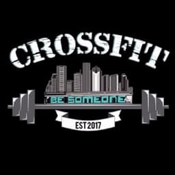 CrossFit Be Someone