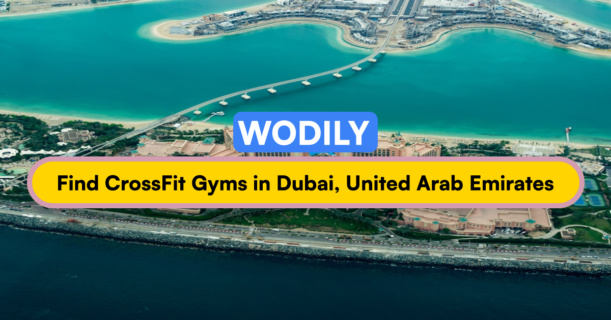 TOP 7 BEST CrossFit Gyms in Dubai, United Arab Emirates November 2024